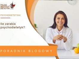 ile zarabia psychodietetyk