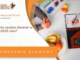 ile zarabia dietetyk w 2025 roku