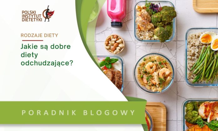 jakie są dobre diety odchudzające