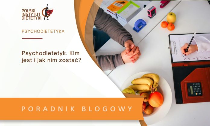 psychodietetyk kim jest i jak nim zostać
