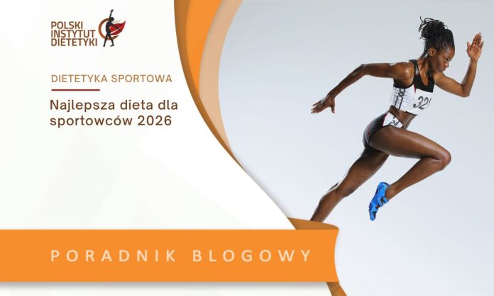 Najlepsza dieta dla sportowców 2026