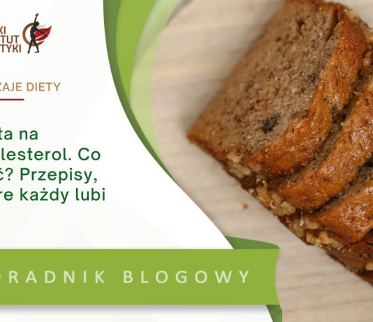 dieta na cholesterol co jesc przepisy