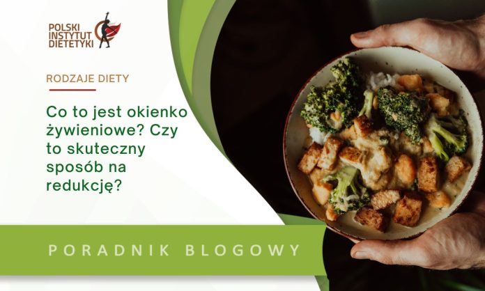co to jest okienko żywieniowe czy to skuteczny sposób na redukcję