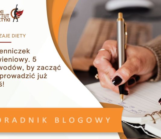 dzienniczek żywieniowy 5 powodów by zacząć prowadzić go już dziś
