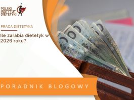 ile zarabia dietetyk w 2026 roku