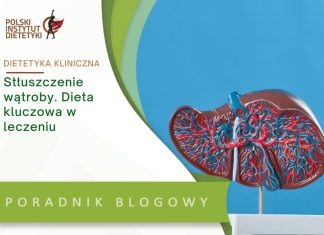 stłuszczenie wątroby dieta kluczowa w leczeniu