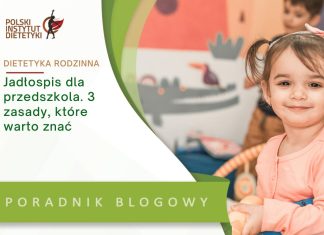 jadłospis dla przedszkola 3 zasady które warto znać