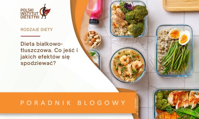 dieta białkowo tłuszczowa co jeść i jakich efektów się spodziewać