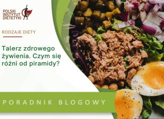 talerz zdrowego żywienia czym się różni od piramidy