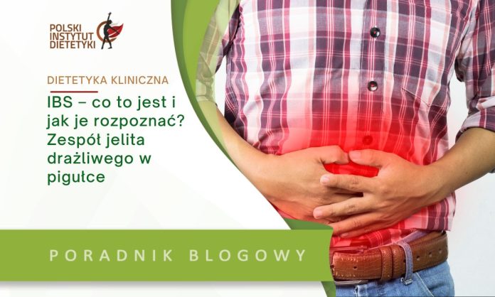 IBS – co to jest i jak je rozpoznać Zespół jelita drażliwego w pigułce