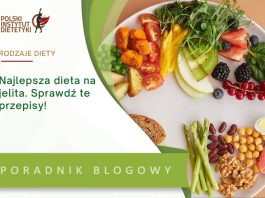 najlepsza dieta na jelita sprawdź te przepisy