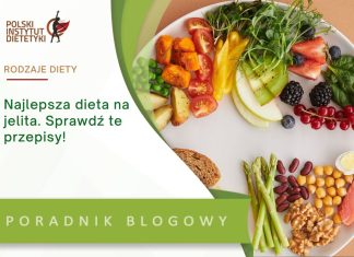 najlepsza dieta na jelita sprawdź te przepisy
