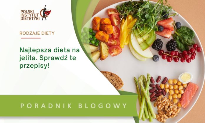najlepsza dieta na jelita sprawdź te przepisy