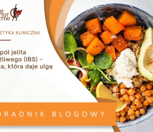 zespół jelita drażliwego IBS dieta która daje ulgę