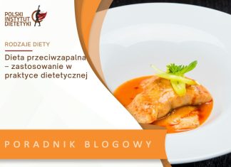 Dieta przeciwzapalna – zastosowanie w praktyce dietetycznej
