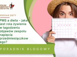 PMS a dieta – jaka jest rola żywienia w łagodzeniu objawów zespołu napięcia przedmiesiączkowego