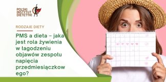 PMS a dieta – jaka jest rola żywienia w łagodzeniu objawów zespołu napięcia przedmiesiączkowego
