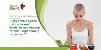 dieta onkologiczna - jak zaplanować żywienie