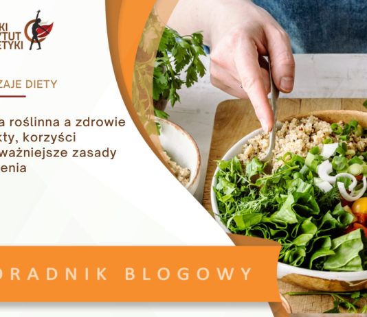 Dieta roślinna a zdrowie – fakty, korzyści i najważniejsze zasady żywienia
