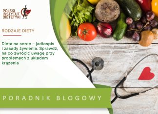 Dieta na serce – jadłospis i zasady żywienia. Sprawdź, na co zwrócić uwagę przy problemach z układem krążenia