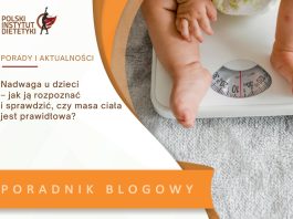 Nadwaga u dzieci – jak ją rozpoznać i sprawdzić, czy masa ciała jest prawidłowa?