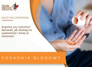 arginina czy cytrulina