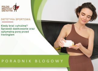 kiedy brac cytruline