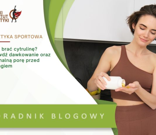 kiedy brac cytruline