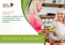 Co powinna zawierać dieta w menopauzie? Poznaj zasady komponowania posiłków dieta w menopauzie